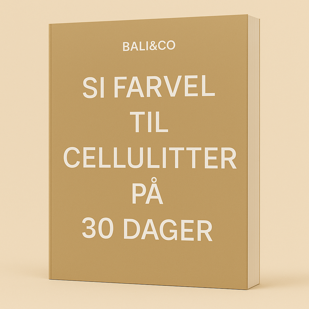 E-BOK: SI FARVEL TIL CELLULITTER PÅ 30 DAGER